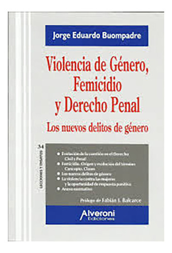 Violencia De Genero, Femicidio Y Derecho Penal - Buompadre, 