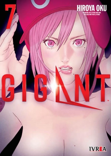 Gigant: Gigant, De Hiroya Oku. Serie Gigant Editorial Ivrea, Tapa Blanda, Edición Ivrea Argentina En Español, 2019