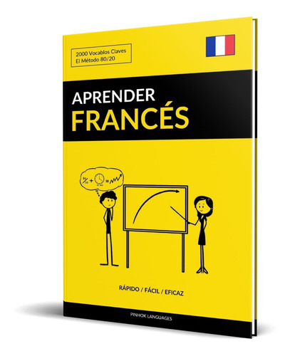 Para Aprender Francés, De Pinhok Languages. Editorial Createspace Independent Publishing, Tapa Blanda En Español, 2016