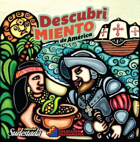 Descubri-miento De América - Pachamama