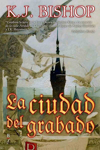 La Ciudad Del Grabado - K.j. Bishop - Bibliópolis