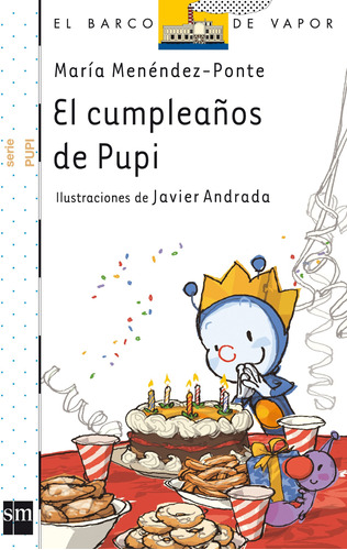 El Cumpleaños De Pupi - María Menéndez-ponte