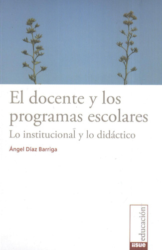 Libro El Docente Y Los Programas Escolares