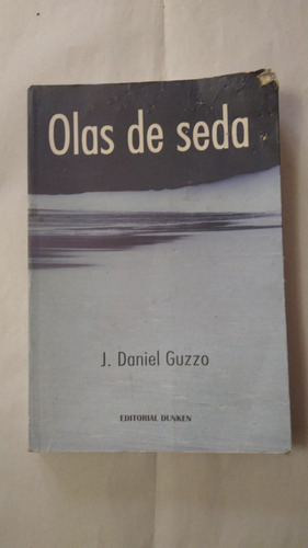 Olas De Seda-j.daniel Guzzo-ed.dunken-(c)