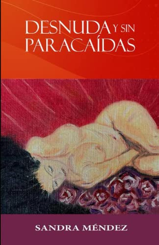 Desnuda Y Sin Paracaidas