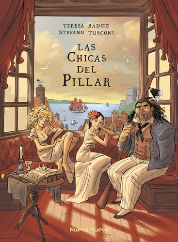 Las Chicas Del Pillar, De , Teresa Radice Y Stefano Turconi. Editorial Nuevo Nueve Editores, S.l., Tapa Dura En Español