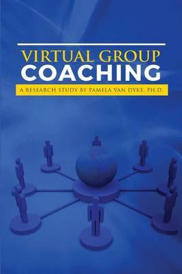 Libro Virtual Group Coaching : A Research Study - Dr Pame...