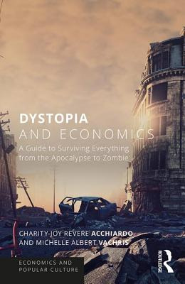 Libro Dystopia And Economics: A Guide To Surviving Everyt...