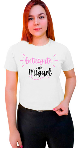 Polera Luis Miguel Gira Canción Entrégate Exclusiva Exitos