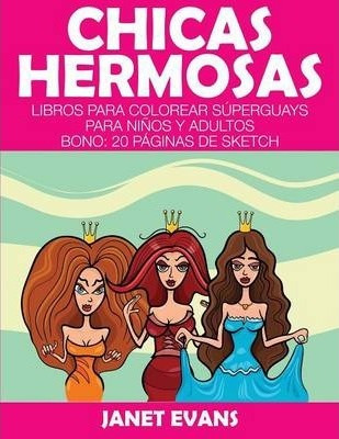 Libro Chicas Hermosas - Janet Evans