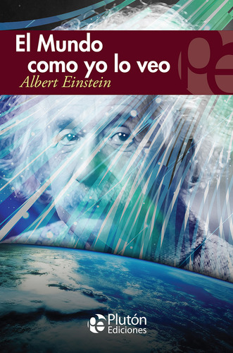 Libro - El Mundo Como Yo Lo Veo - Albert Einstein