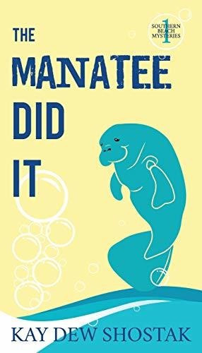 Book : The Manatee Did It (southern Beach Mysteries) -...
