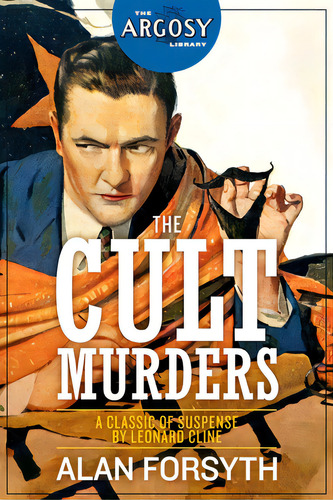The Cult Murders, De Cline, Leonard. Editorial Steeger Books, Tapa Blanda En Inglés