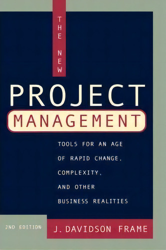 The New Project Management, De J. Davidson Frame. Editorial John Wiley Sons Inc, Tapa Dura En Inglés