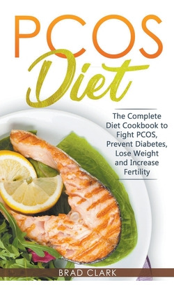 Libro Pcos Diet: The Complete Guide To Fight Pcos, Preven...