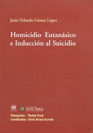 Libro Homicidio Eutanásico E Inducción Al Suicidio