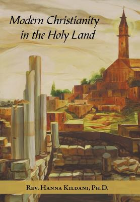 Libro Modern Christianity In The Holy Land: Development O...