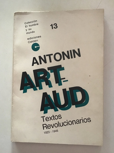 Antonin Artaud Textos Revolucionarios 1923 1946