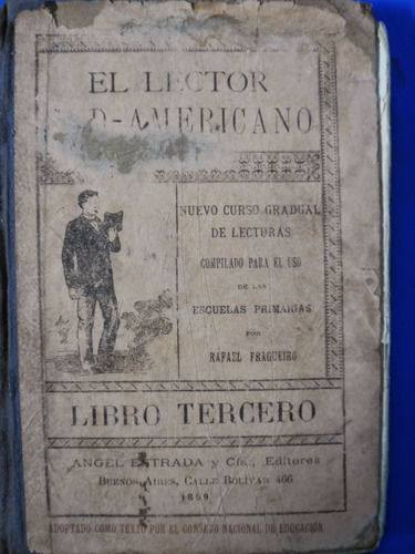 El Lector Sud Americano (1899)  Rafael Fragueiro 