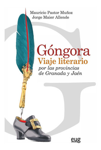 Gongora, De Pastor Muñoz, Mauricio. Editorial Universidad De Granada, Tapa Blanda En Español