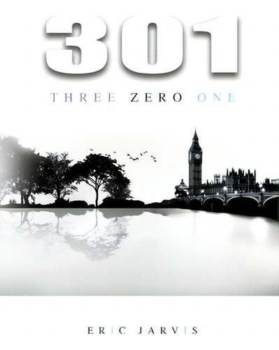 301 Three Zero One, De Jarvis, Eric. Editorial Lulu Pr, Tapa Blanda En Inglés