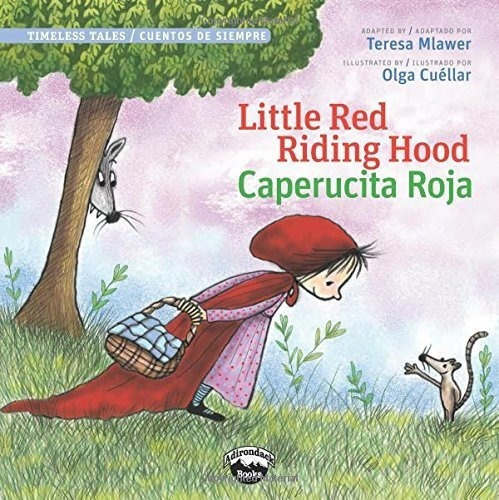 Little Red Riding Hood / Caperucita Roja (timeless..