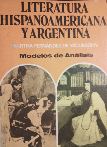 Yácubsohn - Literatura Hispanoamericana Y Argentina- Modelos