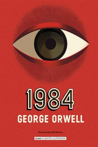  1984  / George  Orwell Tapa Dura, Ilustrada