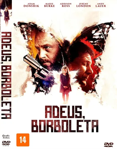 Adeus, Borboleta
