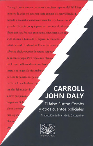 El Falso Burton Combs Y Otros Cuentos Policiales, De Carroll John Daly. Editorial Refucilo, Tapa Blanda, Edición 1 En Español, 2023