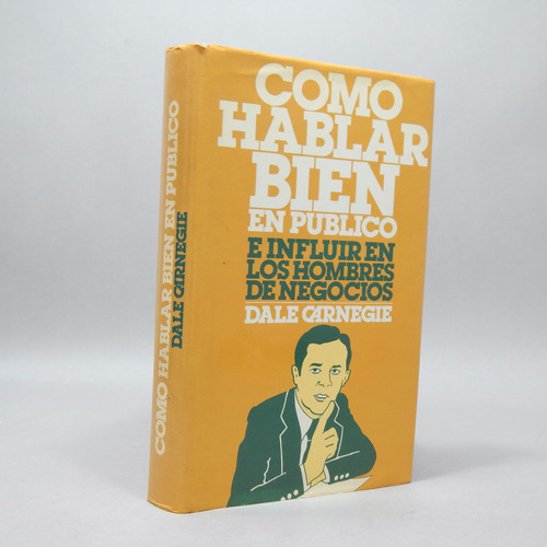 Cómo Hablar Bien En Público Dale Carnegie Edhasa 1981 R7