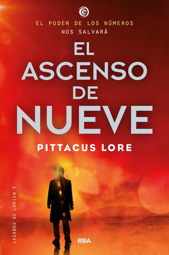 Libro Ascenso Del Nueve,el - Lore, Pittacus