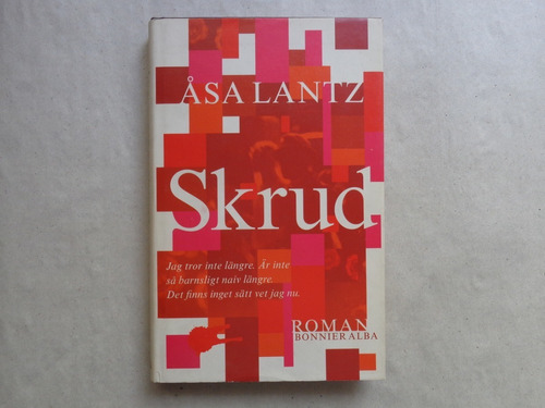 Asa Lantz: Skrud- Novela En Idioma Sueco