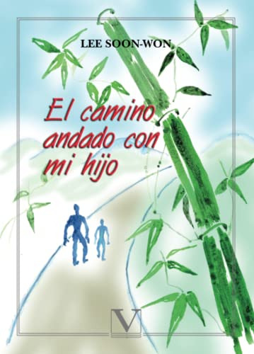 El Camino Andado Con Mi Hijo -literatatura Coreana-