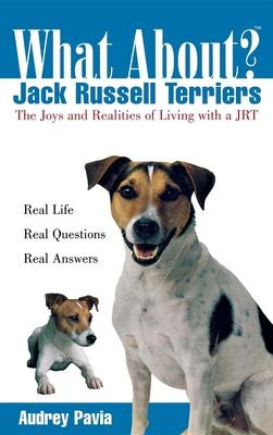 Libro What About Jack Russell Terriers? - Audrey Pavia