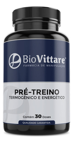 Pré Treino Termogênico E Energético 30 Doses Biovittare