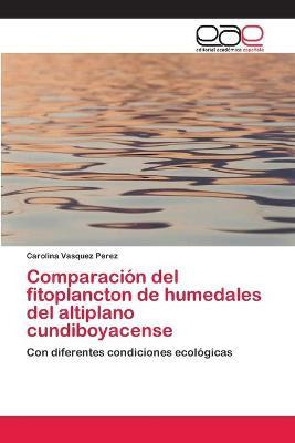 Libro Comparacion Del Fitoplancton De Humedales Del Altip...