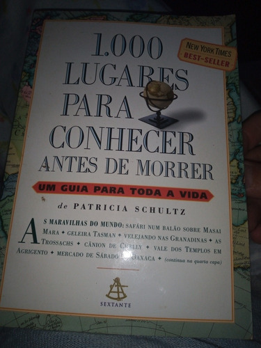 Livro 1000 Lugares Para Conhecer Antes De Morrer (Usado)
