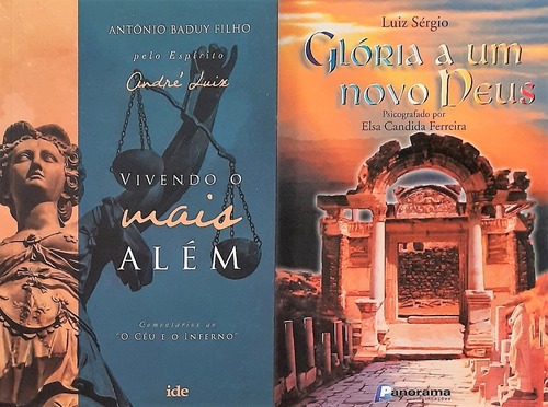 Livro Espirita - Vivendo O Mais Alem + Gloria A Um Novo Deus