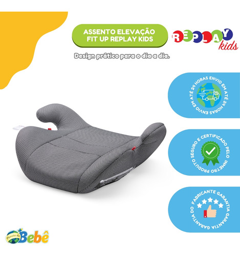 Assento Infantil Veicular Elevação Fit Up Cinza Replay Kids