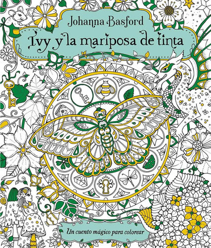 Libro Ivy Y La Mariposa De Tinta - Johanna Basford