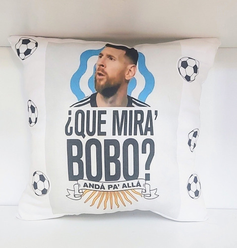 Almohadón Sublimado Selección Argentina Que Mira Bobo