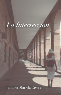 Libro La Interseccion - Rivera, Jennifer Mariela