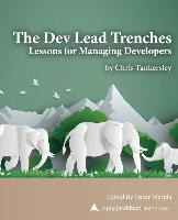 Libro The Dev Lead Trenches : Lessons For Managing Develo...