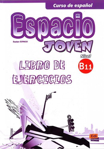  Espacio Joven B1.1 Ejercicios  -  Vv.aa 