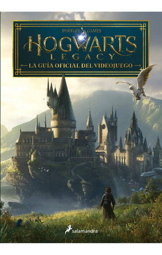 Hogwarts Legacy - Guia Oficial Videojuego - Salamandra Libro