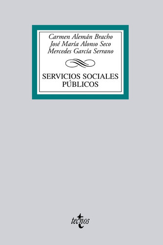 Servicios Sociales Pãâºblicos, De Alemán Bracho, Carmen. Editorial Tecnos, Tapa Blanda En Español