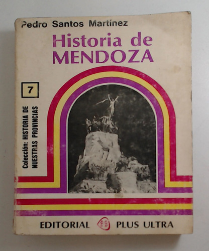 Historia De Mendoza - Santos Martinez, Pedro