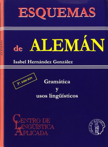  Esquemas De Aleman: Gramatica Y Usos Linguisticos  -  Herna