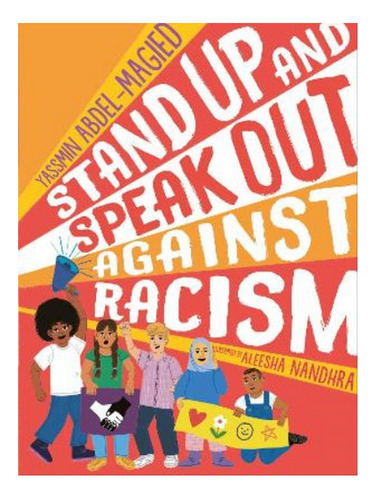 Stand Up And Speak Out Against Racism - Yassmin Abdel-. Eb06